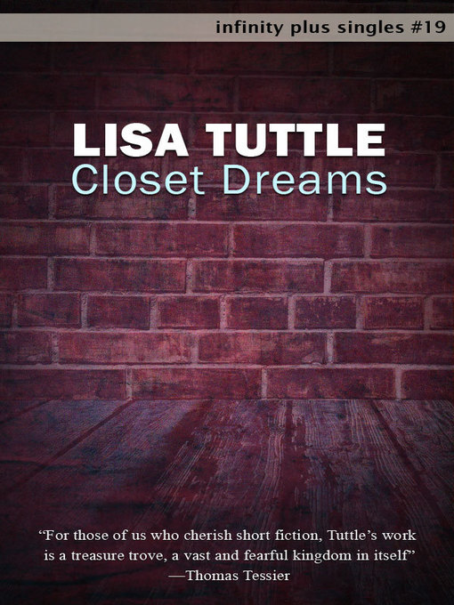 Title details for Closet Dreams by Lisa Tuttle - Available
